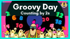 Groovy Day (counting by 2s)