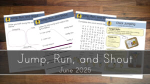 Jump, Run, and Shout Printables