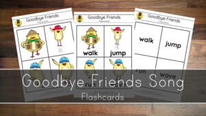 Goodbye Friends – Flashcards