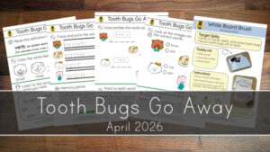 Tooth Bugs Go Away Printables