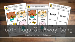 Tooth Bugs Go Away – Flashcards Steps