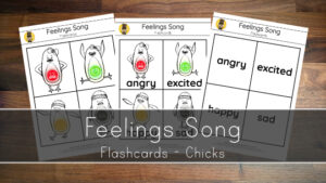 Feelings Song – Flashcards Chicks
