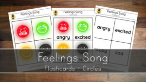 Feelings Song – Flashcards Circles